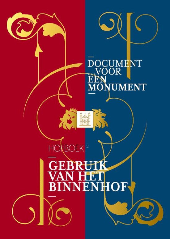 Document voor een Monument 2 - Gebruik van het Binnenhof