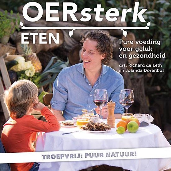 Oersterk eten