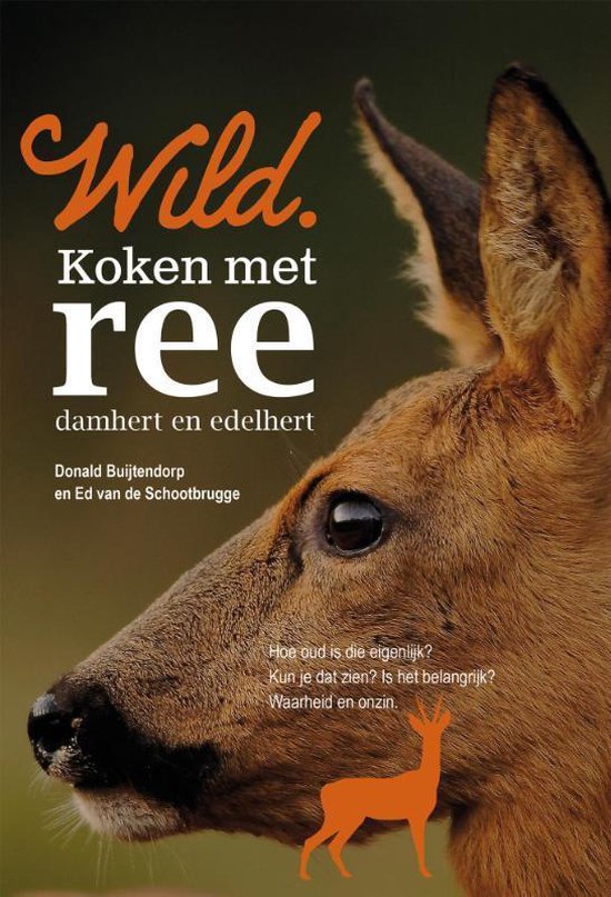 Wild kookboeken - Wild. Koken met ree, damhert en edelhert