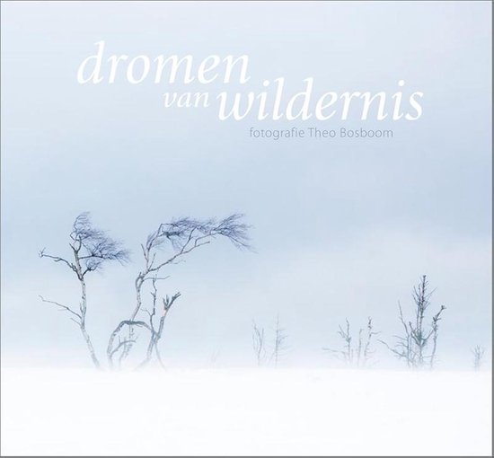 Dromen van wildernis