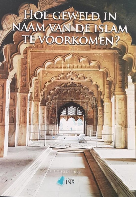 Hoe Geweld In Naam van de Islam Te Voorkomen