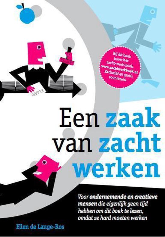 Een zaak van... 2 -   Een zaak van zacht werken