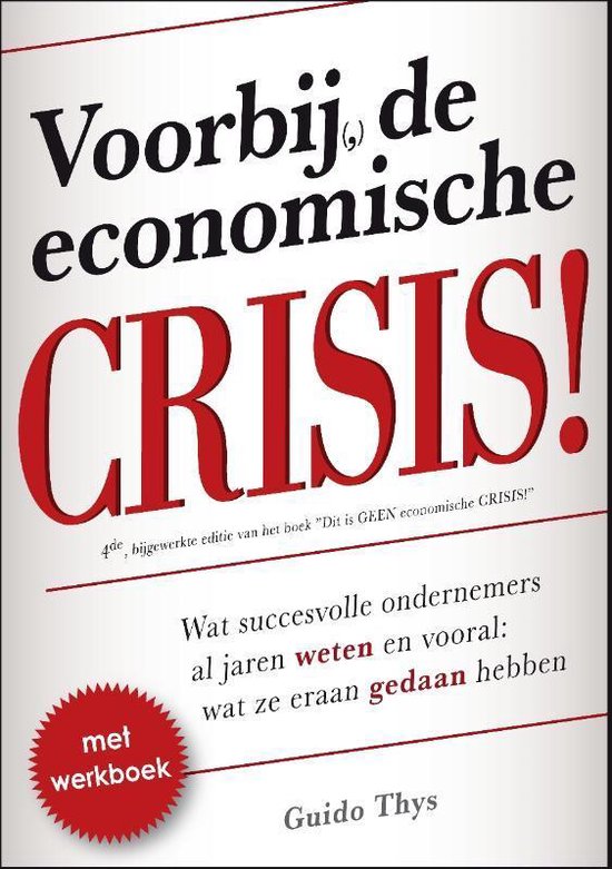 Voorbij de economische crisis!