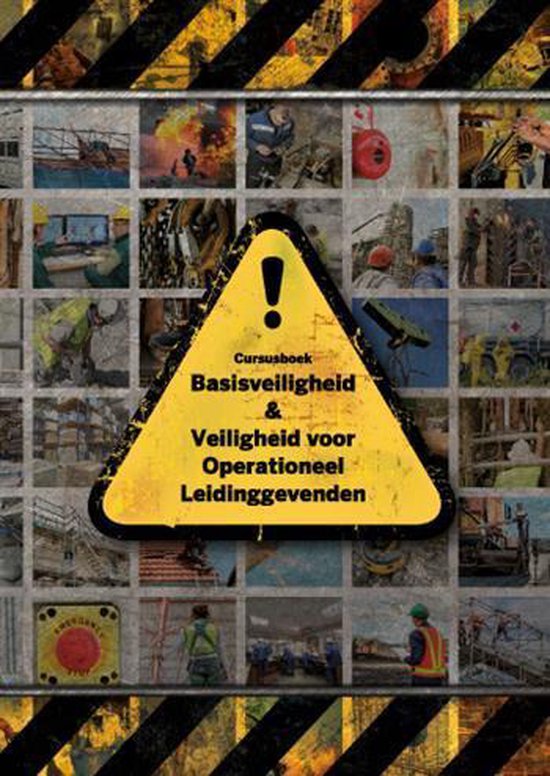 Het VCA Cursusboek basisveiligheid en veiligheid voor operationeel leidinggevenden