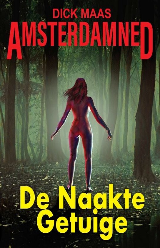 Amsterdamned 1 - De Naakte Getuige