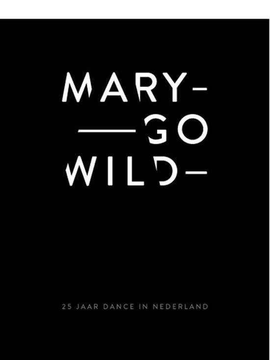 Mary Go Wild