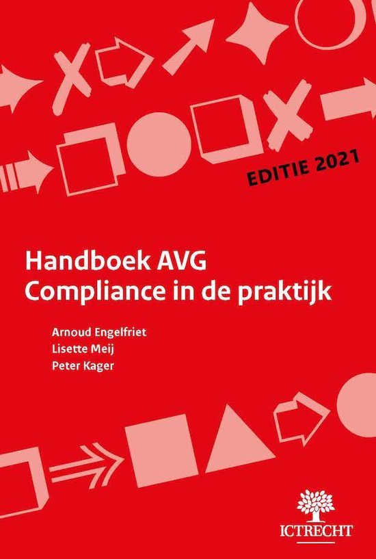 Handboek AVG Compliance in de praktijk - editie 2021