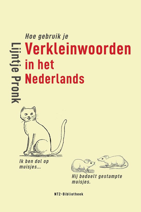 Hoe gebruik je verkleinwoorden in het Nederlands