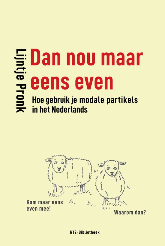 Dan nou maar eens even