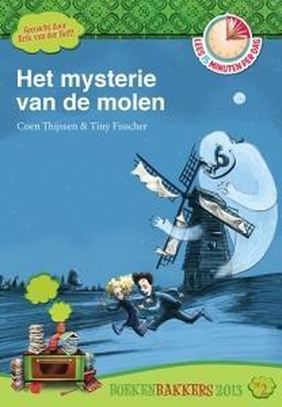 Het mysterie van de molen - Tiny Fisscher; Koen Thijssen