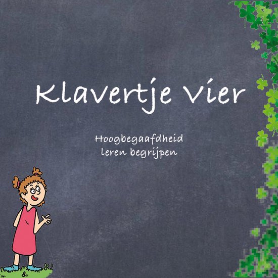 Klavertje Vier (hoogbegaafdheid leren begrijpen)