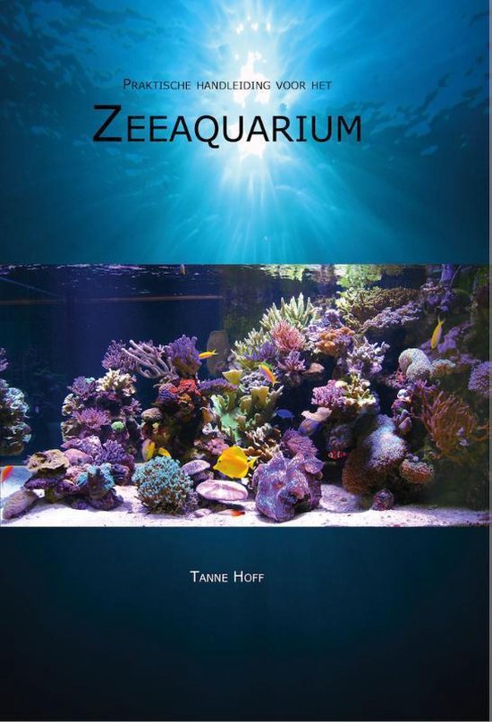 Praktische handleiding voor het zeeaquarium