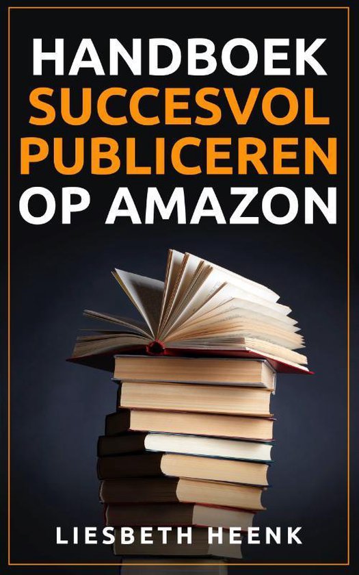 Handboek succesvol publiceren op Amazon