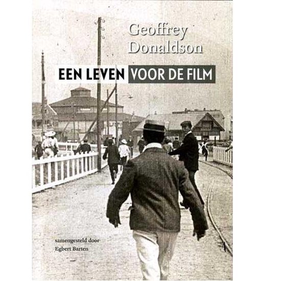 Geoffrey Donaldson. Een leven voor de film