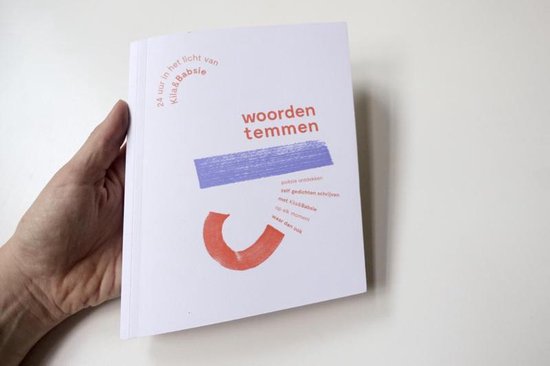 woorden temmen 1 - 24 uur in het licht van Kila&Babsie