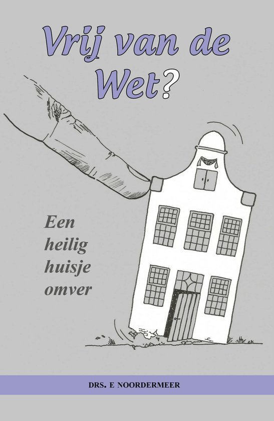 Vrij van de Wet?