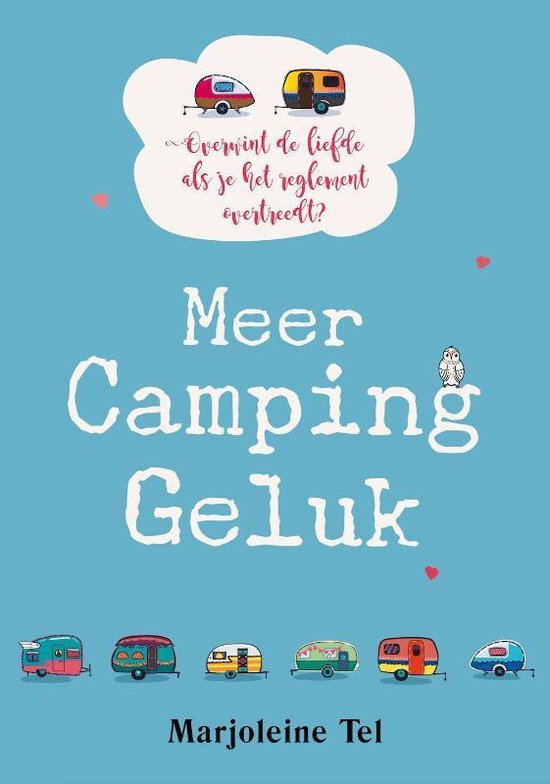 Campinggeluk reeks 2 -   Meer Campinggeluk