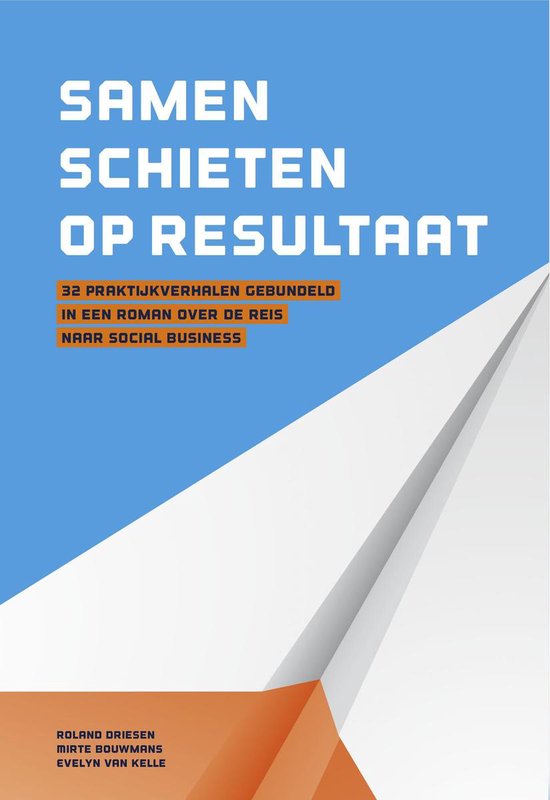 Samen schieten op resultaat