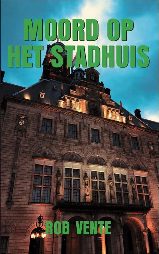 Rob Vente  -   Moord op het stadhuis