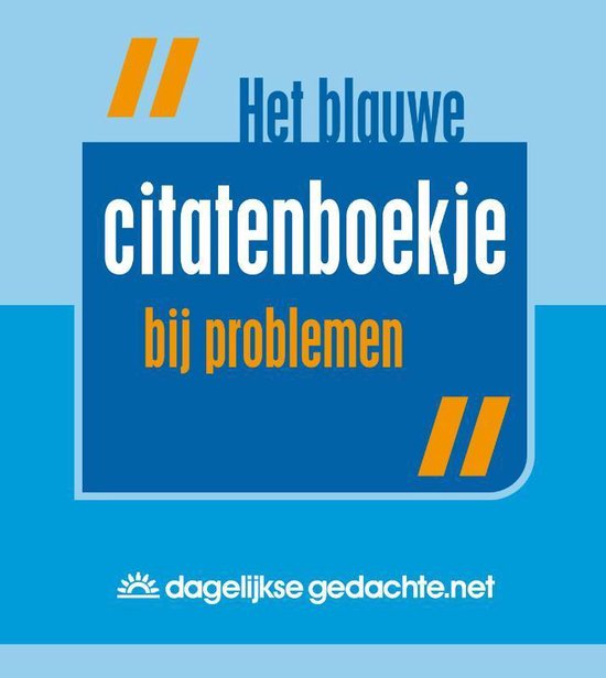 Het blauwe citatenboekje bij problemen