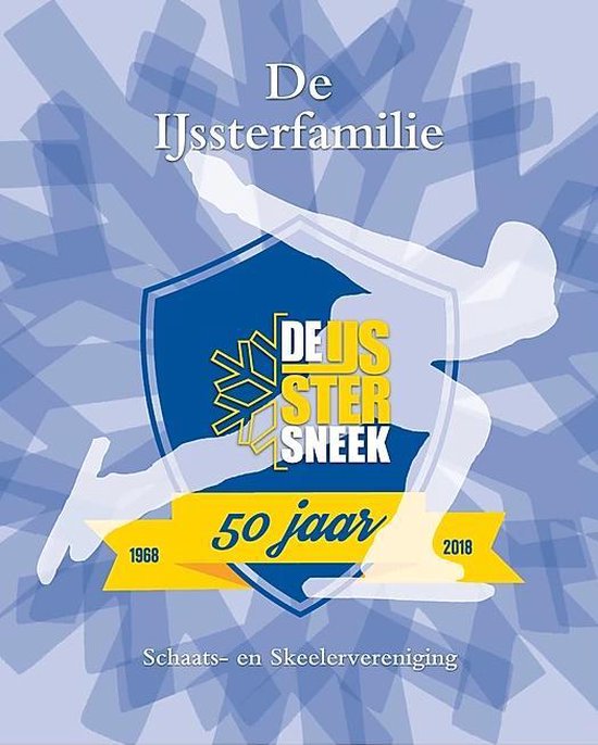 De IJssterfamilie 50 jaar