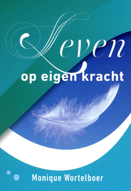 Leven op eigen kracht