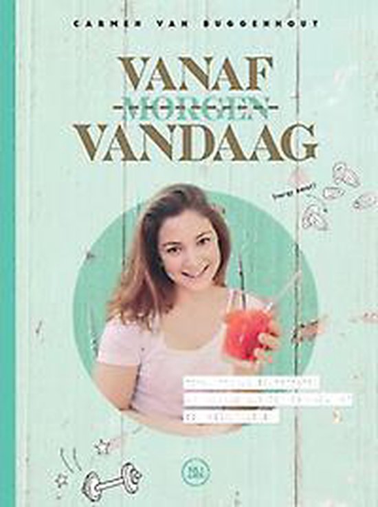 Vanaf morgen!