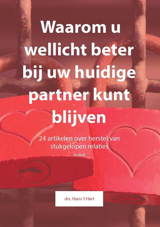 Waarom u wellicht beter bij uw huidige partner kunt blijven