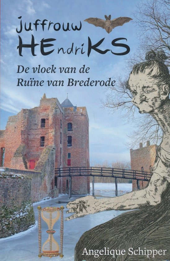 Juffrouw Hendriks – De vloek van de Ruïne van Brederode