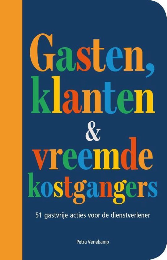 Gasten, klanten & vreemde kostgangers