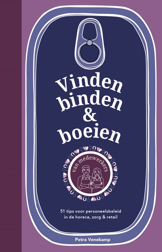 Vinden, binden & boeien van medewerkers