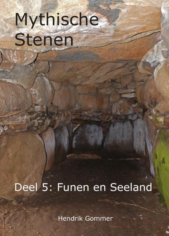 Mythische Stenen 5 - Funen en Seeland