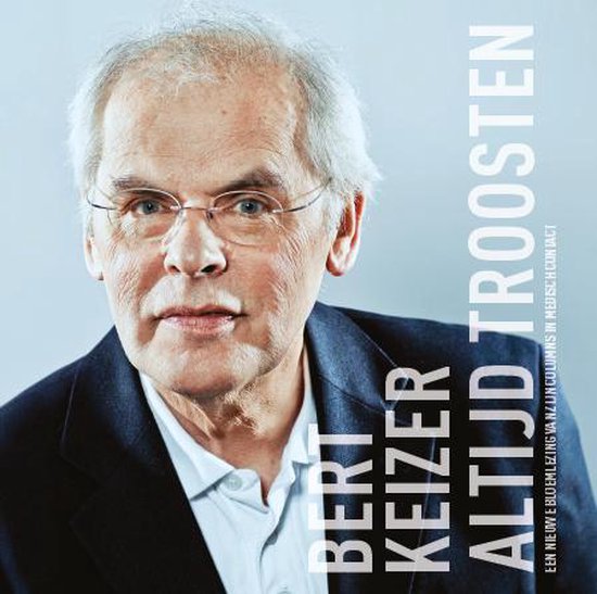 Altijd troosten - Bert Keizer