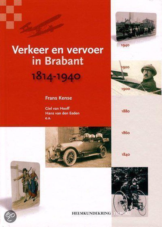 Verkeer en vervoer in Brabant 1814-1940