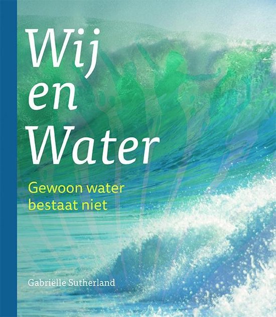 Wij en water