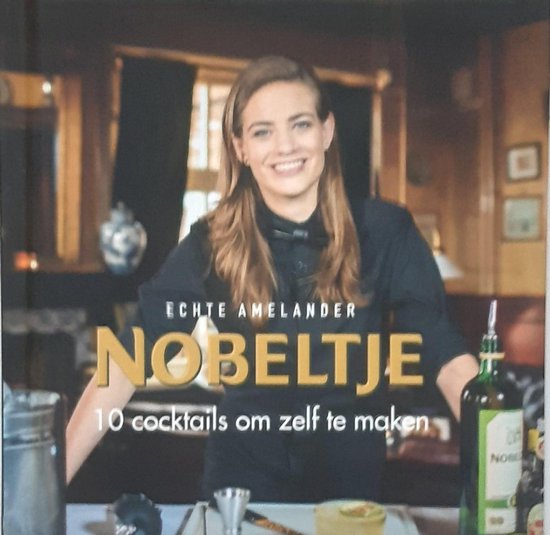 Echte Amelander Nobeltje. 10 Cocktails om zelf te maken.