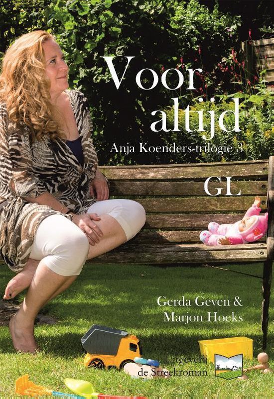 Anja Koenders-trilogie 3 -   Voor altijd