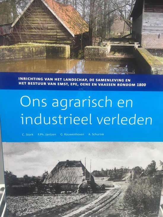 Ons agrarisch en industrieel verleden