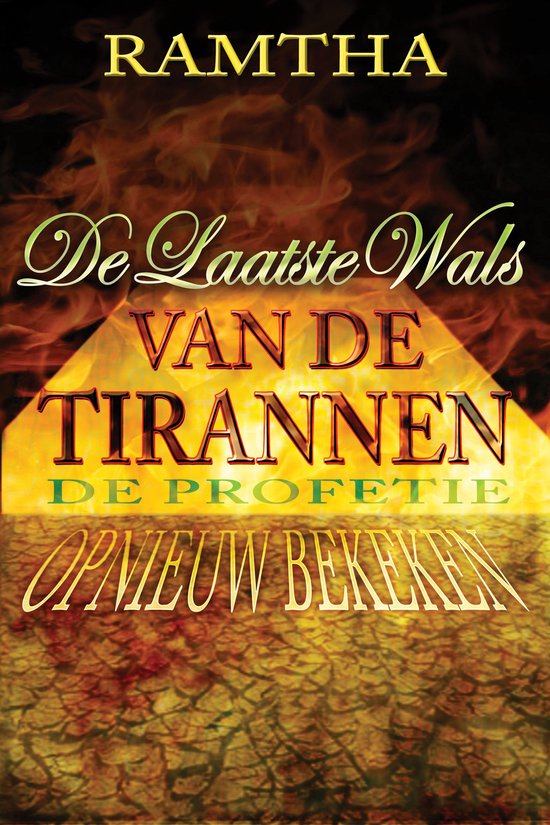 Ramtha - De Laatste Wals van de Tirannen