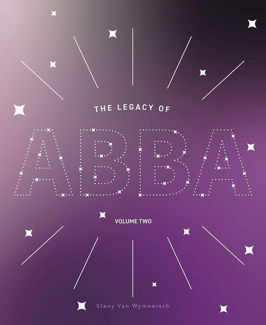 The Legacy of ABBA 2 -  The Legacy of ABBA Volume two