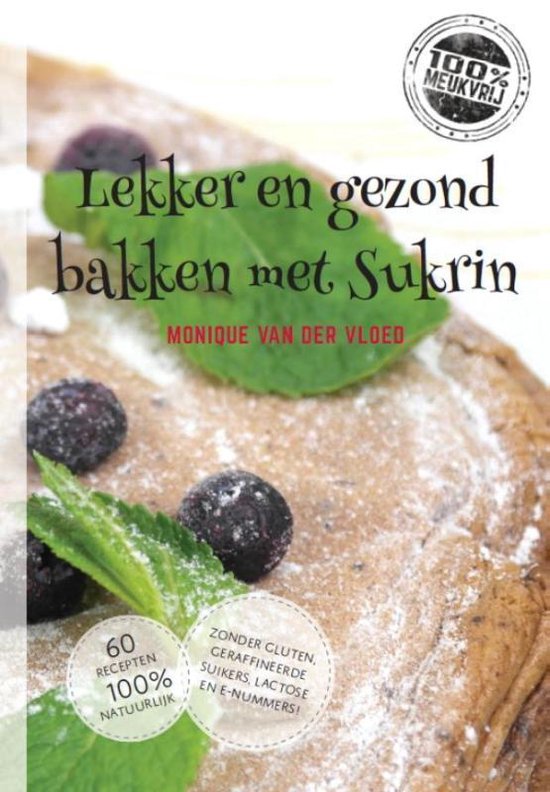 Lekker en gezond bakken met sukrin