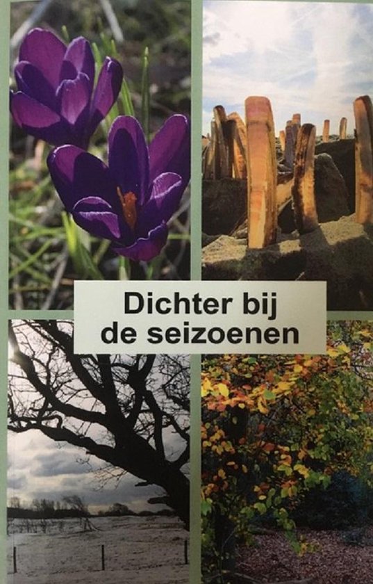 Dichter bij de seizoenen - Dichtbundel