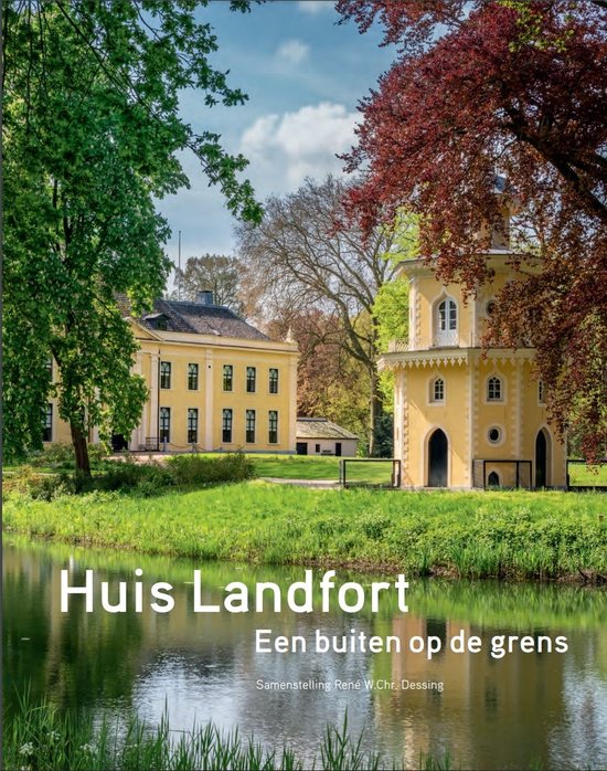 Huis Landfort. Een buiten op de grens