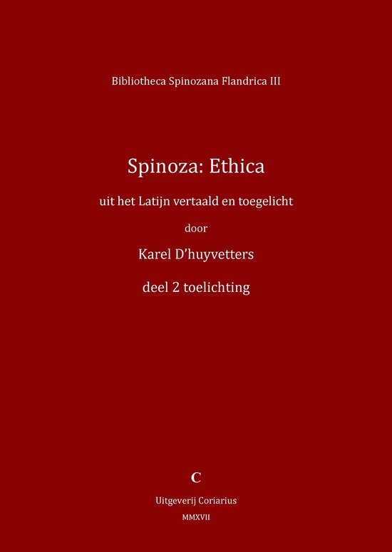 Spinoza: ethica - Deel 2 toelichting