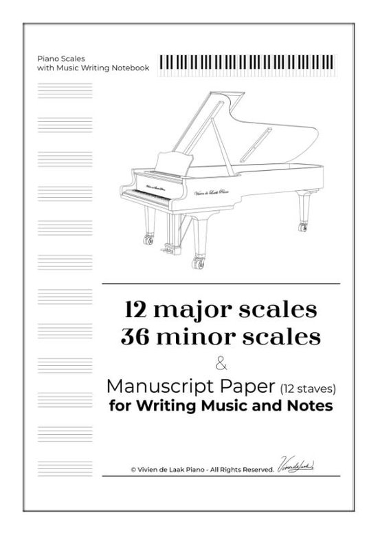 Notebook designed by Vivien de Laak 1 -   Piano Scales with Music Writing Notebook