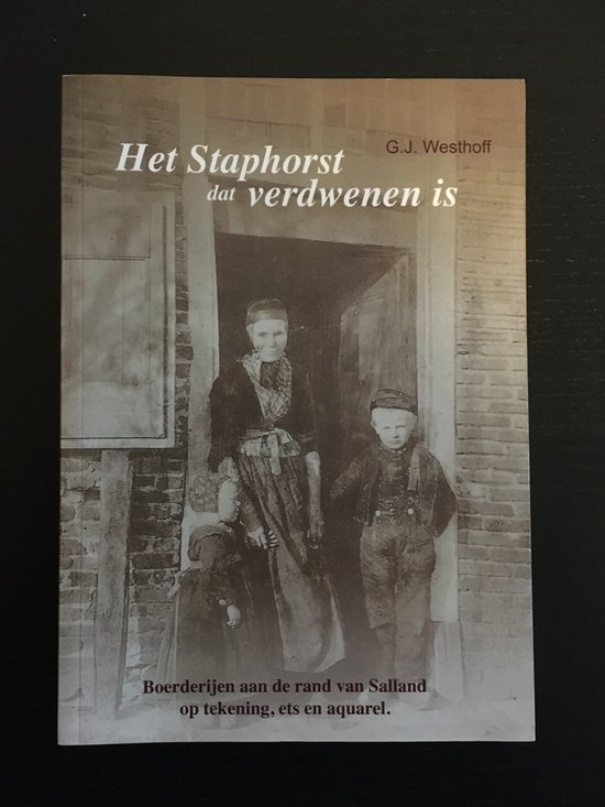 Het Staphorst dat verdwenen is