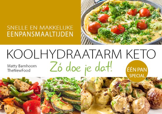 Koolhydraatarm KETO eten. Zó doe je dat! EENPANSPECIAL