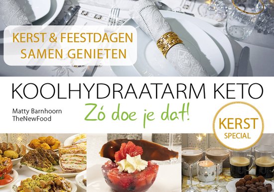 Koolhydraatarm KETO eten. Zó doe je dat! KERSTSPECIAL