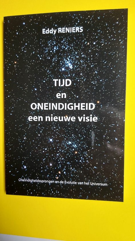 Tijd en Oneindigheid - een nieuwe visie