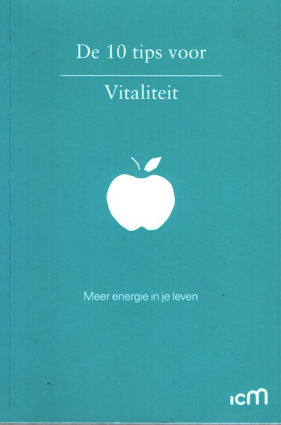 De 10 tips voor Vitaliteit